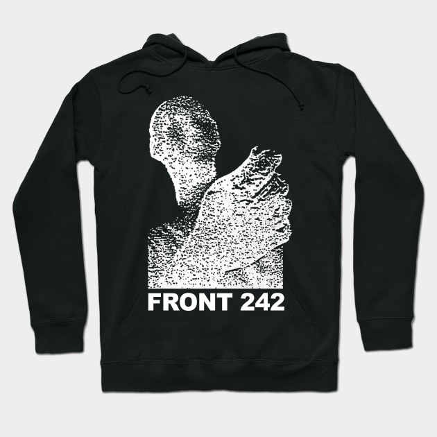 Front 242 ††† Fanart Tribute Design Hoodie by DankFutura